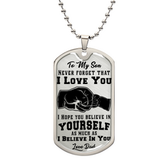 Never Forget I Love You - Dog Tag Necklace